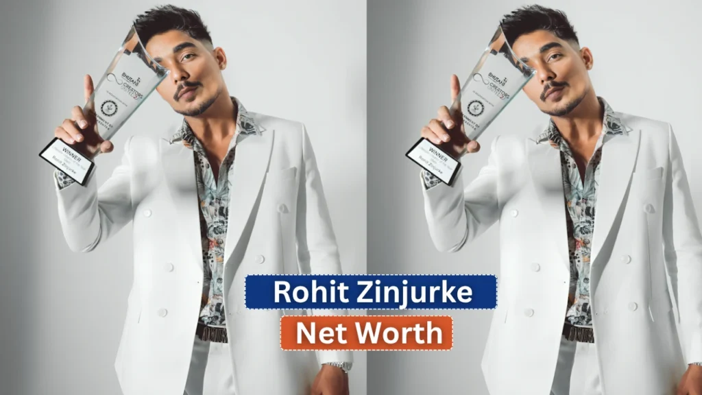 Rohit Zinjurke Net Worth